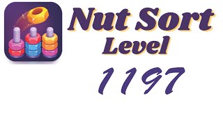 Nut Sort Level 1197 Walkthrough | Nuts — Color Sort 1197 solution