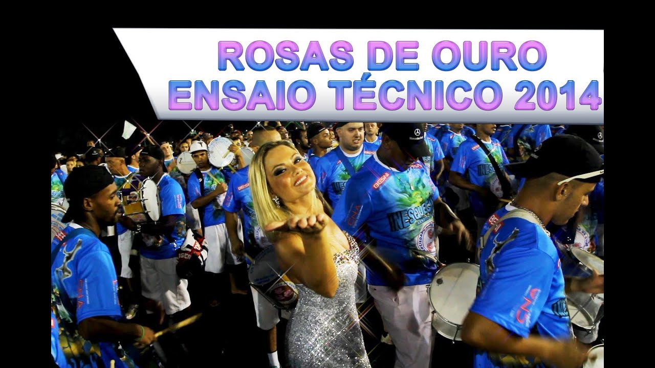 Rosas de Ouro Baucada D'Responsa Ensaio Técnico 08/02/2014