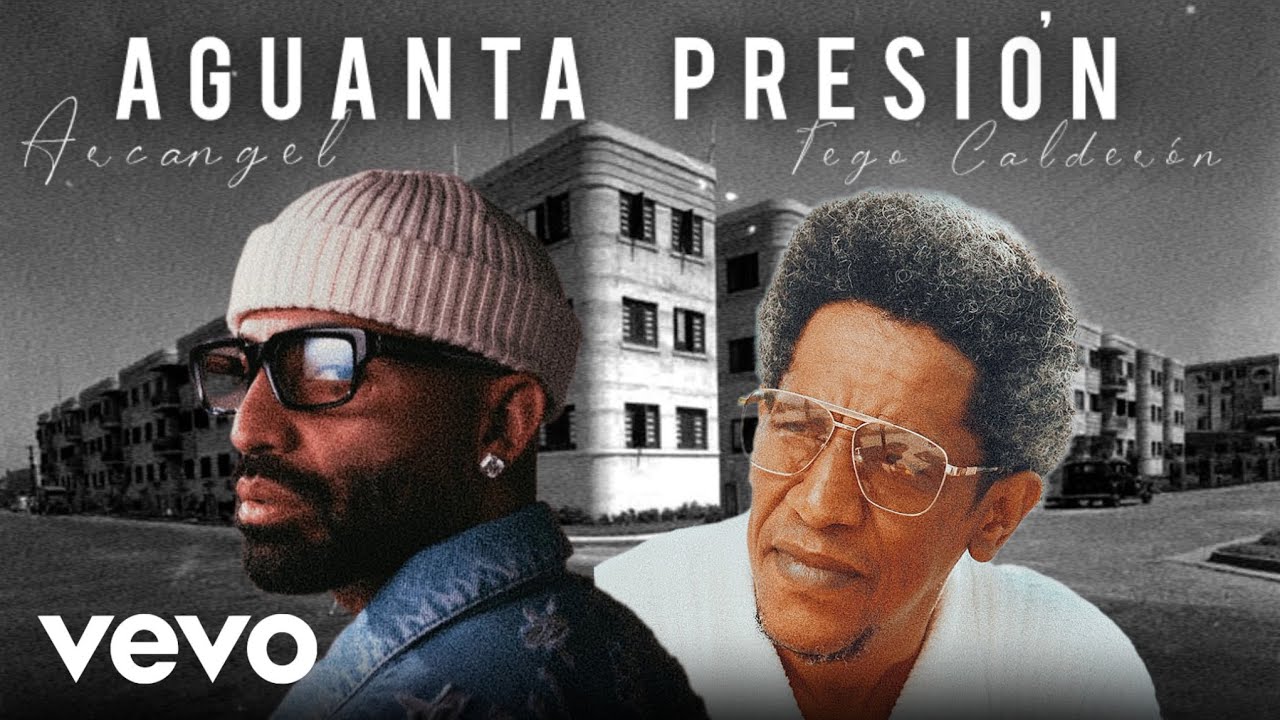 Tego Calderón Feat. Arcangel “Aguanta Presión” (Ofificial Video) 