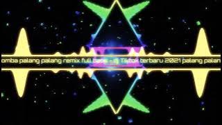 dj palang pintu remix Full Bass