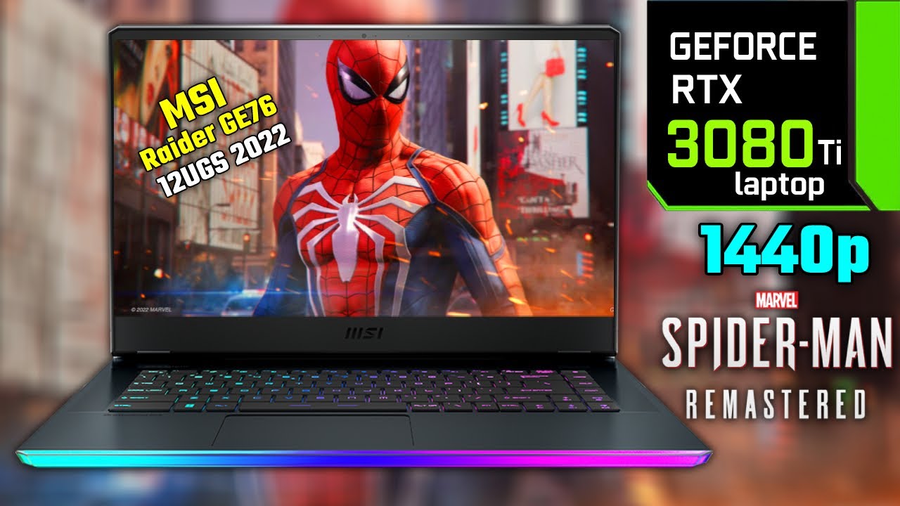 RTX 3080 Ti Laptop | MSI GE76 Raider 2022 | Spider Man Remastered