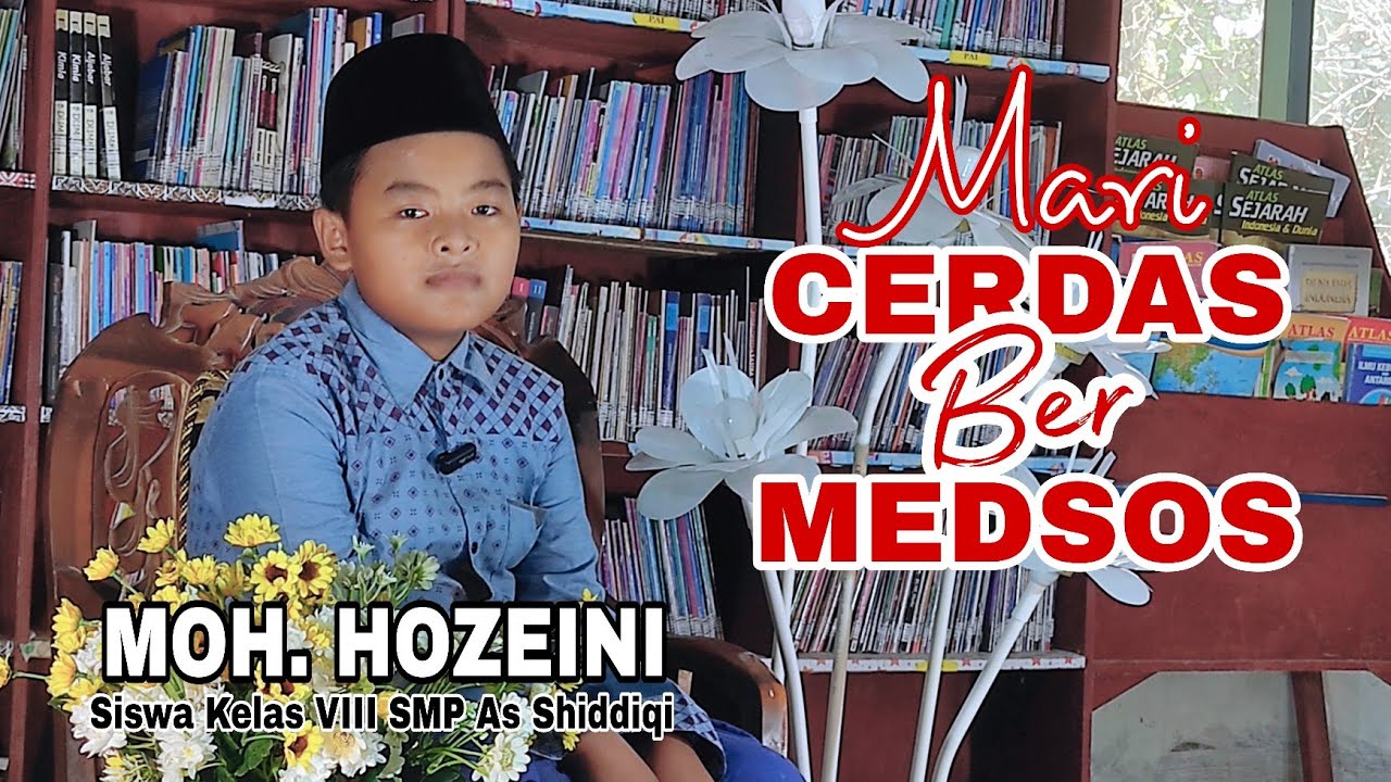 CERDAS BER MEDSOS | MOH. HUSAINI | Siswa Kls VIII SMP As Shiddiqi | Kultum Ramadhan
