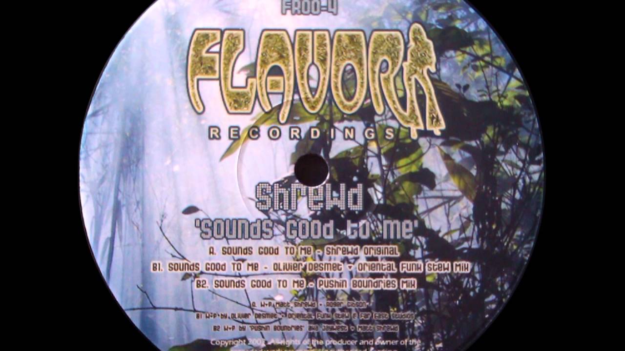 Shrewd - Sounds Good To Me (Pushin' Boundaries Mix)