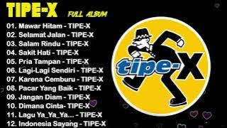 Tipe x full album terbaik tanpa iklan 2025