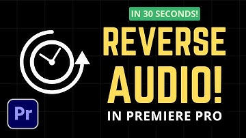 How to Reverse Audio in Premiere Pro | Step-by-Step Tutorial (2025)