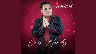 Video thumbnail of "Onix Mendez - Navidad"