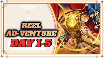 Reel Ad-Venture Day 1-5 | All Solutions + Cinematics | Genshin Impact Event