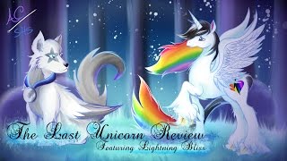 The Last Unicorn Review (featuring Lightning Bliss)