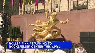Roller rink returns to Rockefeller Center this April