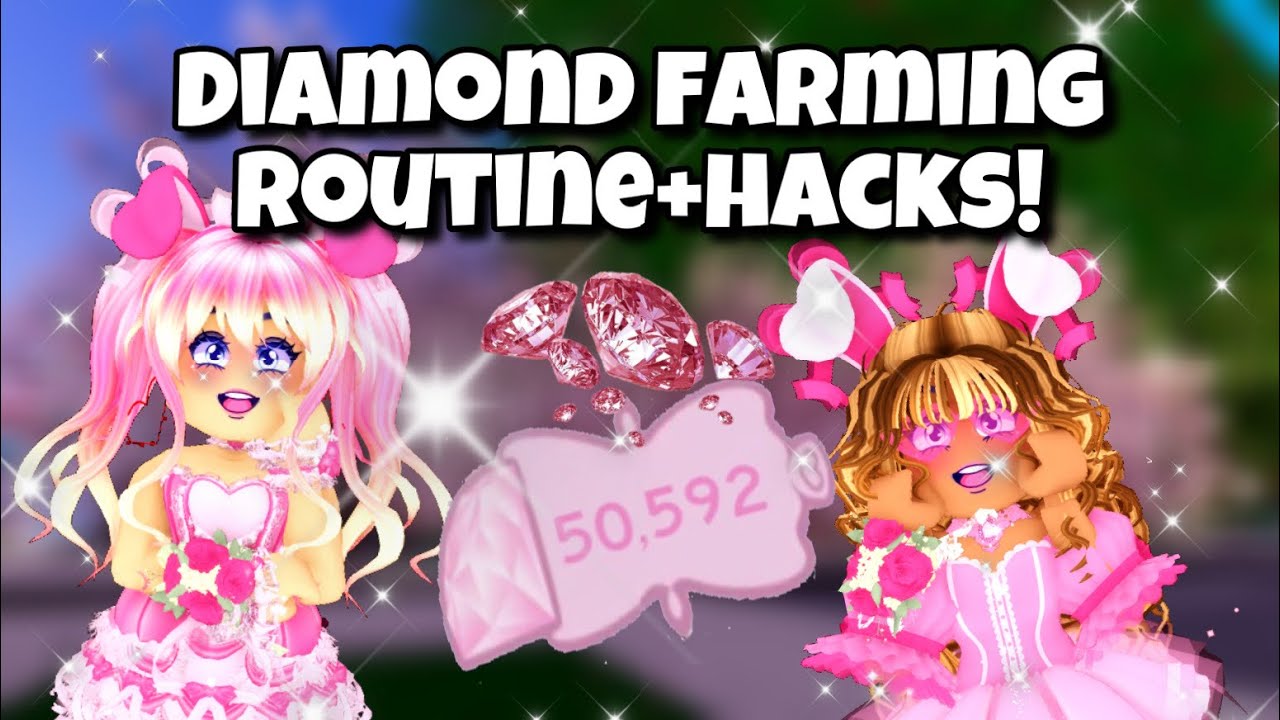DIAMOND FARMING ROUTINE+HACKS! || Royal high ||