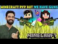 MINECRAFT PvP BUT WE HAVE GUNS - HUSBAND VS. WIFE