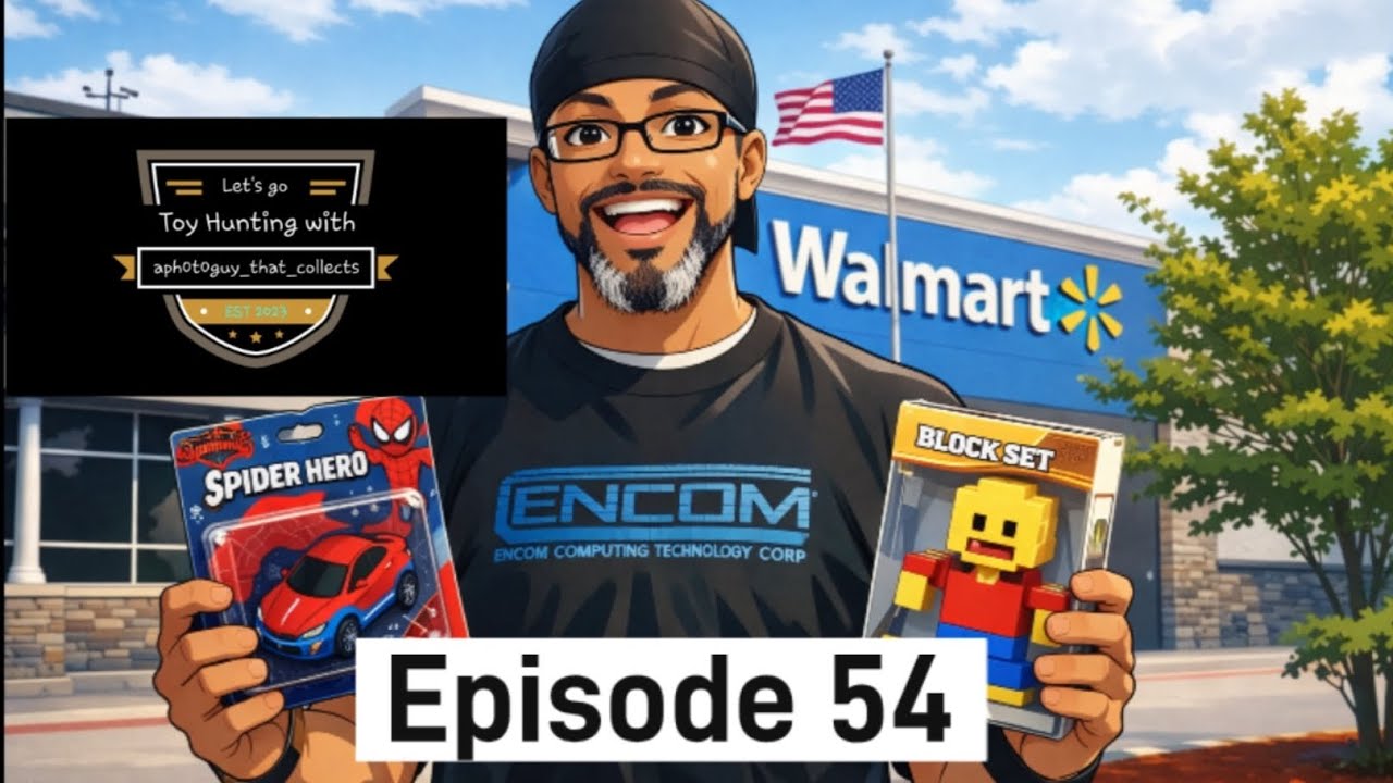 Episode 54 Walmart Toy Hunts
