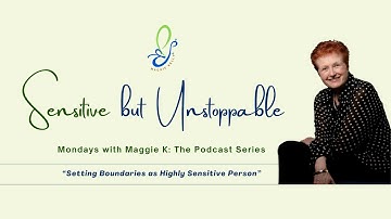 Setting Boundaries as Highly Sensitive Person