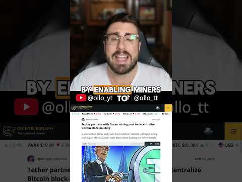 Tether and Ocean join forces to decentralize mining | Bitcoin news of the day - April 16, 2025
