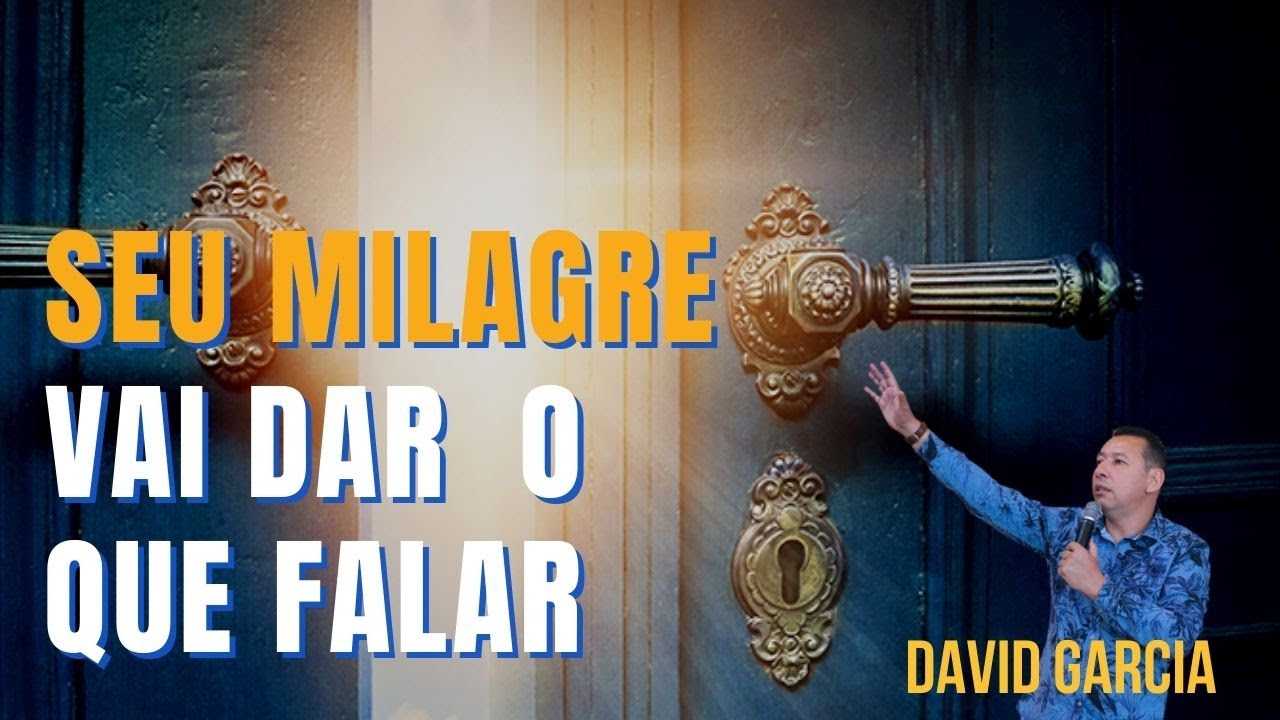 EU CREIO NO SEU MILAGRE - DAVID GARCIA