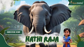 Hathi Raja Kids Rhyme Edit One International