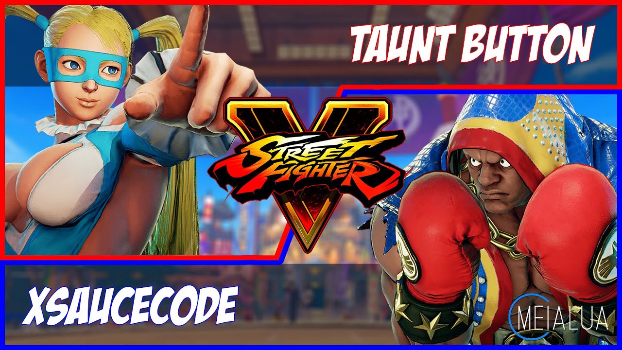 SFV CE - Taunt Button(R.MIKA) VS Xsaucecode(BALROG) 🌘 MeiaLua 🌘