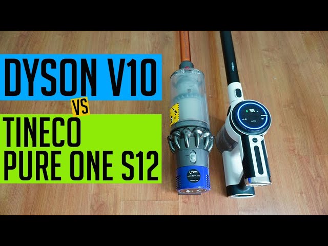Dyson V10 vs Tineco Pure One S12: Dyson 