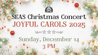 SEAS Christmas Concert 2025