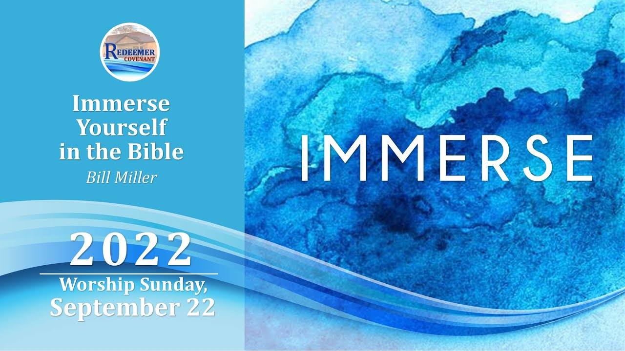 "Immerse Yourself in the Bible" Bill Miller 92522 YouTube
