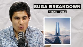 SONG BREAKDOWN: KREAM - Cold