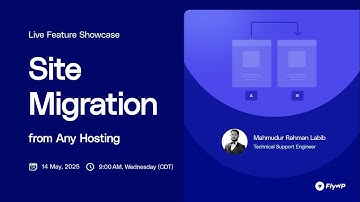 FlyWP Migration Feature Walkthrough | Live Webinar Recap | Live Feature Showcase