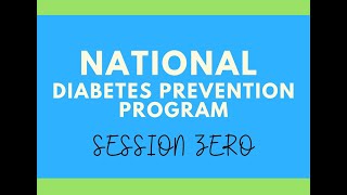 Diabetes Prevention Program Session 0