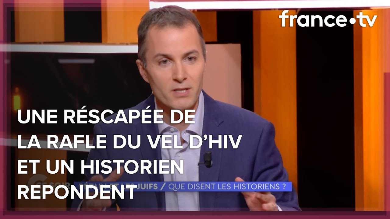 Pétain a t-il voulu sauver les juifs français ? - C Ce Soir du 7 octobre 2021