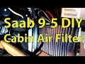 Saab 9-5 DIY: Changing the Cabin Air Filter - Trionic Seven