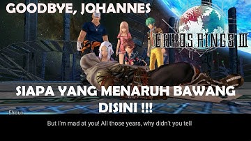 Chaos Ring III Part 79 - JOHANNEEEEEESSSS !!! AAAAAAAA ADA BAWAANGG !!