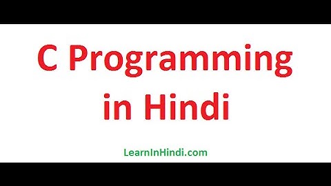 2.1. Control structure and its types in C programming