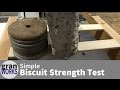 Simple Biscuit Strength Test Simple Biscuit Strength Test