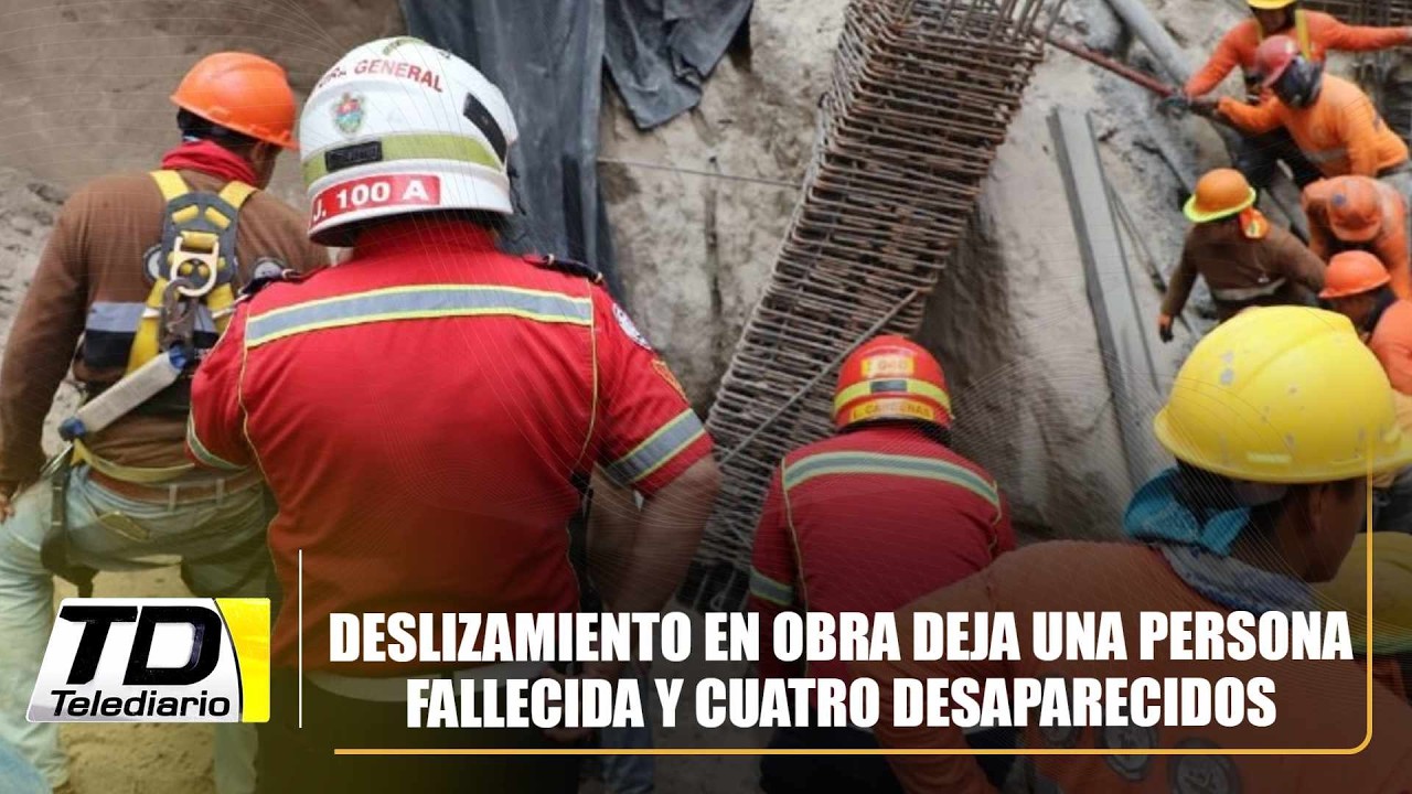 Deslizamiento en obra deja una persona fallecida y cuatro desaparecidos