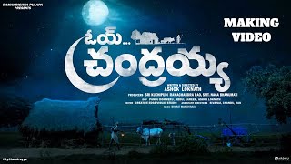 Oy Chandrayya Short Film Making Video II Directed By Ashok Loknath