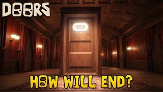 When Will Doors Finally End?