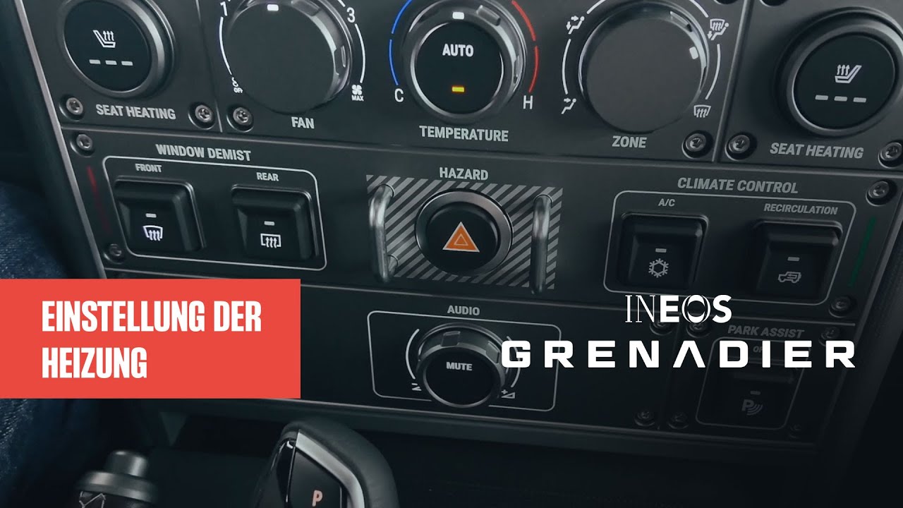Die Heizung im INEOS Grenadier / Einstellungen und Problemlösung