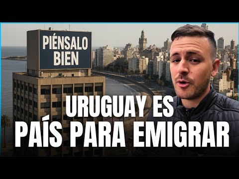 NO VENGAS A URUGUAY (sin ver esto) ES BUEN PAÍS PARA EMIGRAR?