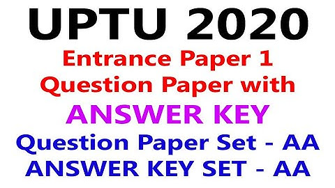 AKTU Answer key 2020, b tech entrance exam paper 2020, uptu 2020