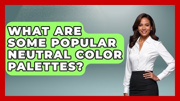 What Are Some Popular Neutral Color Palettes? - Graphic Design Nerd