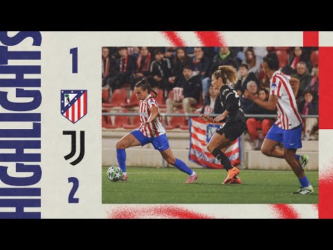 Atlético de Madrid Femenino 1-2 Juventus | ⚽ Amaiur | HIGHLIGHTS, UWCL, MD3