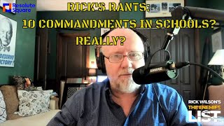 The 10 Commandments In Schools Constitution Anybody | Rick's Rants