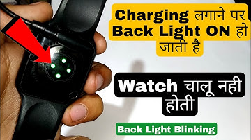 Smartwatch Not Turning On Solution | Smartwatch not working | smart watch back light blinking