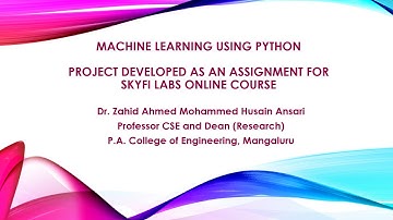 Machine Learning using Python - Project assignment for Skyfi Labs Online Course - by Zahid Ansari