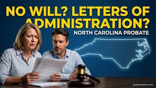 How Do I Get Letters of Administration Without a Will | NC