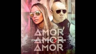 Jennifer Lopez ft Wisin - Amor Amor Amor ( audio )