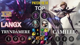 RNG Langx Tryndamere vs Camille Top - KR Patch 10.18