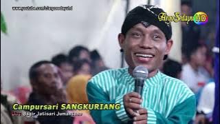 Lgm BOCAH GUNUNG Uncek CeboL & Mboke Dembik CS SANGKURIANG Woyo