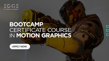 Motion Graphics Bootcamp | EDGE by Pearl Academy