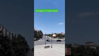 Sumqayıt, Səməd Vurğun küçəsi. #sumqayıt #sumqayit #azerbaijan #azərbaycan #traffic #youtube #foryou