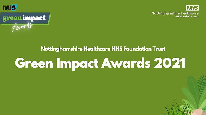 Nottinghamshire Healthcare Green Impact Awards Cer...